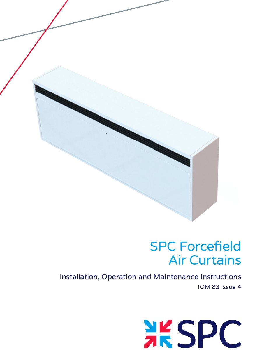 SPC Forcefield Air Curtains IOM 83 Issue 4